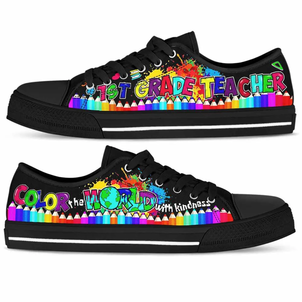 1St Grade Teacher Color The World With Kindness Low Top Shoes, Teacher Shoes, Low Top Sneakers