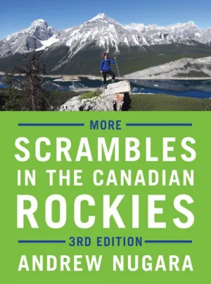 More Scrambles in the Canadian Rockies – 3rd Edition