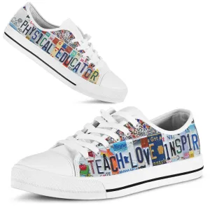 Physical Educator Inspire License Plates Low Top Shoes, Teacher Shoes, Low Top Sneakers