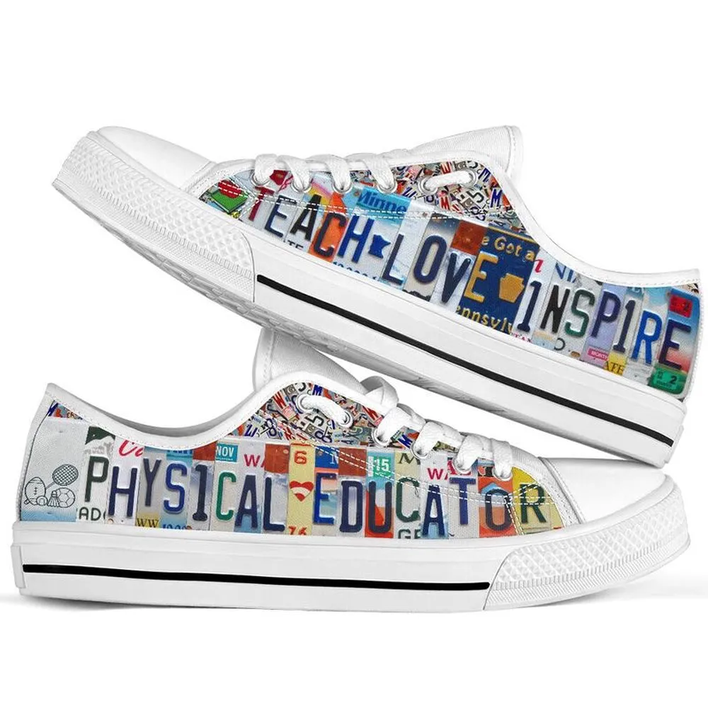 Physical Educator Inspire License Plates Low Top Shoes, Teacher Shoes, Low Top Sneakers