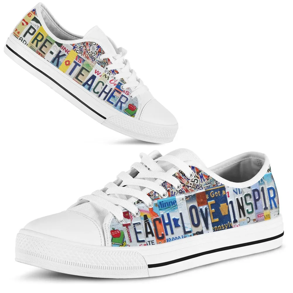 Pre K Teacher Inspire License Plates Low Top Shoes, Teacher Shoes, Low Top Sneakers