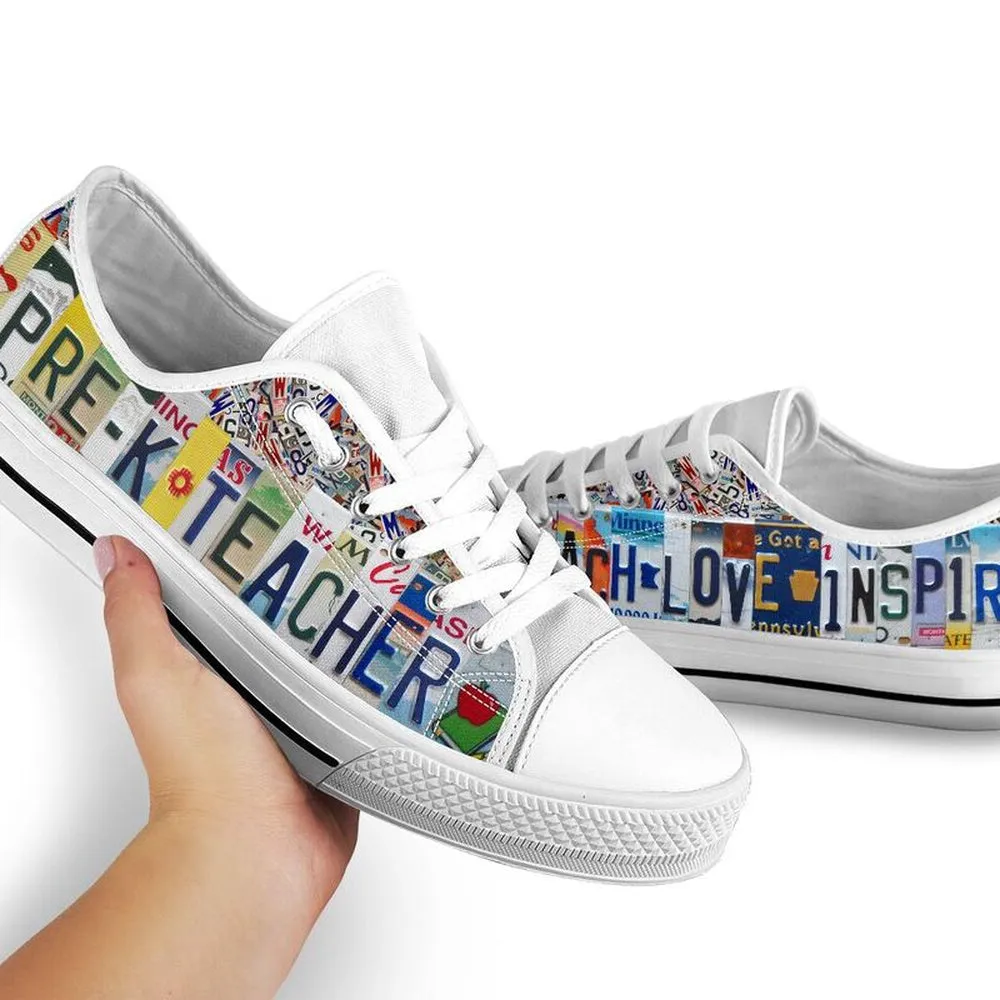 Pre K Teacher Inspire License Plates Low Top Shoes, Teacher Shoes, Low Top Sneakers