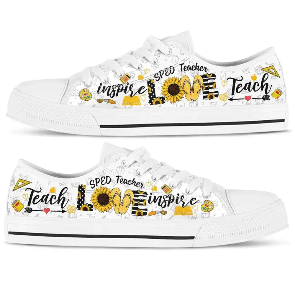 School Sped Teacher Sunflower Teach Love Inspire Low Top Shoes, Teacher Shoes, Low Top Sneakers